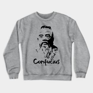 Confucius Chinese ancient philosopher and politician Crewneck Sweatshirt